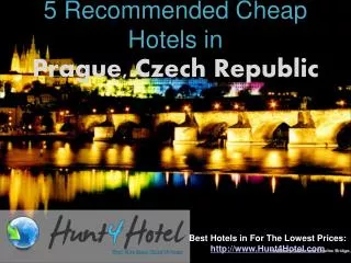 Prague - 5 Recommended Cheap Hotels