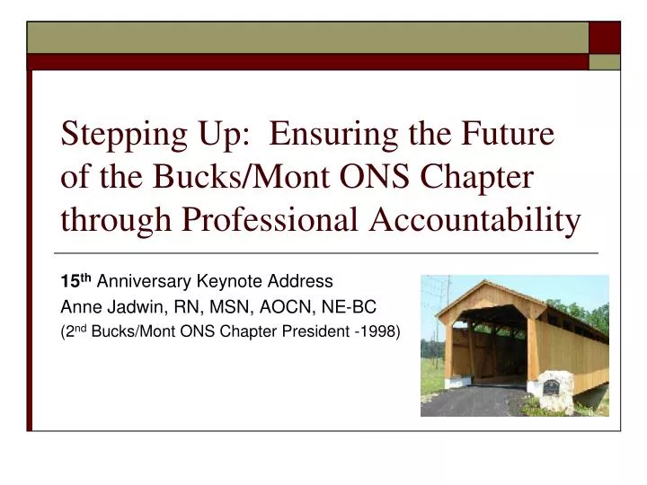 stepping up ensuring the future of the bucks mont ons chapter through professional accountability