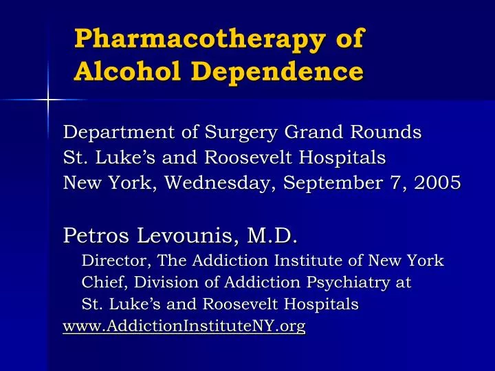 pharmacotherapy of alcohol dependence