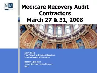 Medicare Recovery Audit Contractors March 27 &amp; 31, 2008