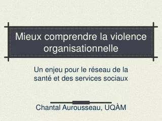 mieux comprendre la violence organisationnelle