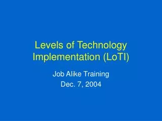 Levels of Technology Implementation (LoTI)