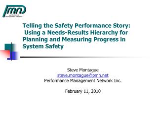 Telling the Safety Performance Story: Using a Needs-Results Hierarchy for Planning and Measuring Progress in System Sa