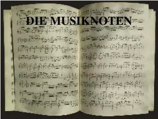 DIE MUSIKNOTEN