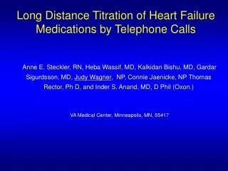 Long Distance Titration of Heart Failure Medications by Telephone Calls