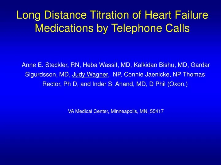long distance titration of heart failure medications by telephone calls