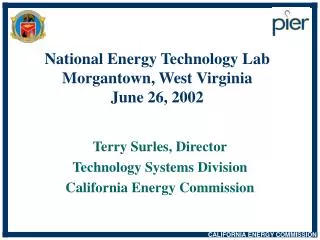 National Energy Technology Lab Morgantown, West Virginia June 26, 2002