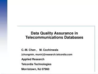 Data Quality Assurance in Telecommunications Databases