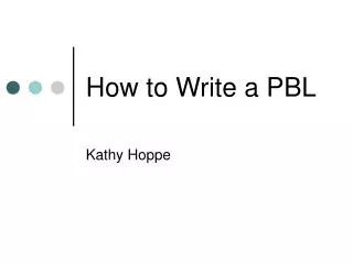How to Write a PBL