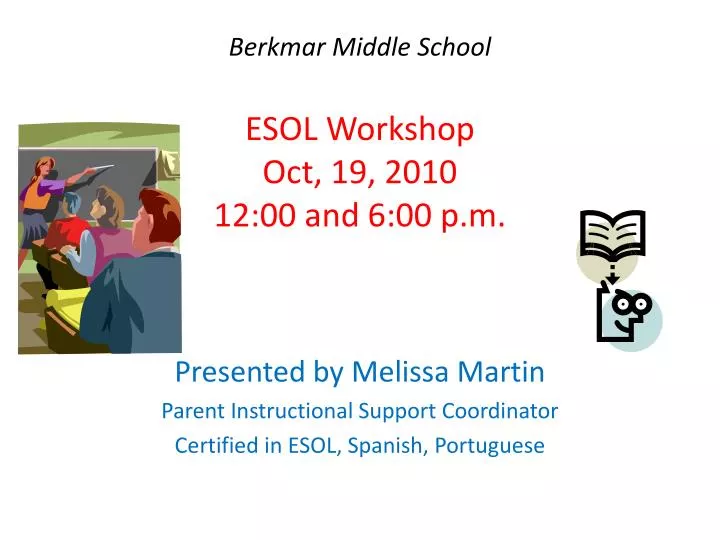 berkmar middle school esol workshop oct 19 2010 12 00 and 6 00 p m