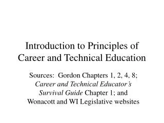 Introduction to Principles of Career and Technical Education