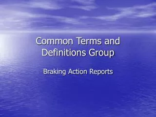 Common Terms and Definitions Group