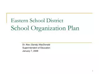 Eastern School District School Organization Plan