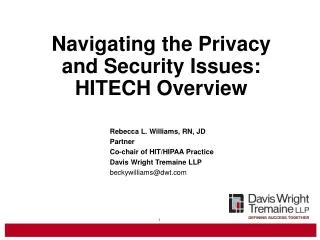Navigating the Privacy and Security Issues: HITECH Overview