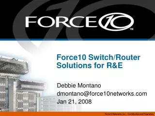 Force10 Switch/Router Solutions for R&amp;E