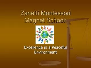 Zanetti Montessori Magnet School: