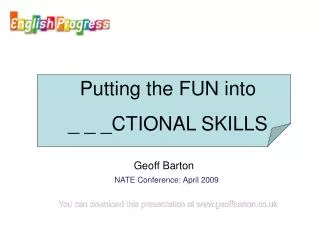 You can download this presentation at www.geoffbarton.co.uk