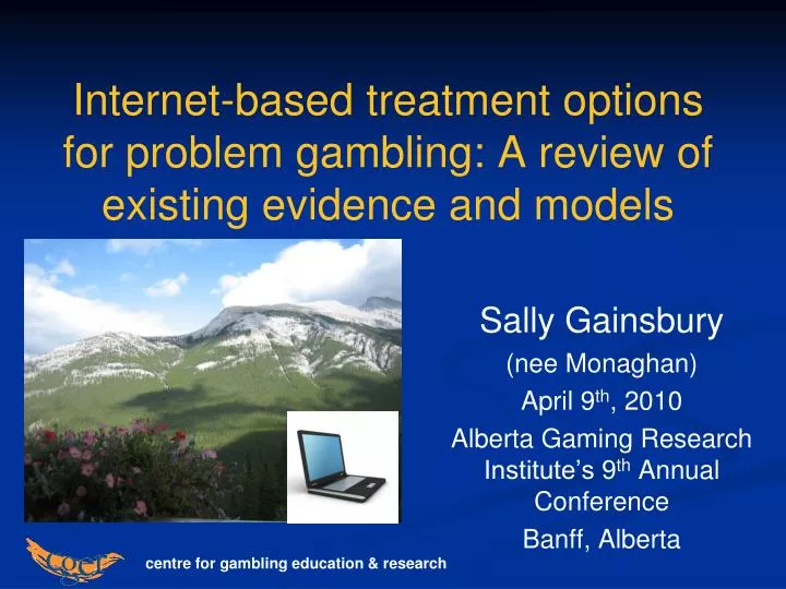 internet based treatment options for problem gambling a review of existing evidence and models