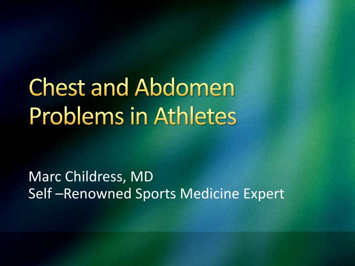 chest and abdomen problems in athletes