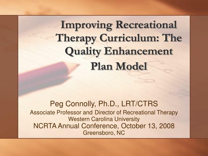 improving recreational therapy curriculum the quality enhancement plan model