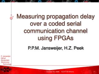 Measuring propagation delay over a coded serial communication channel using FPGAs