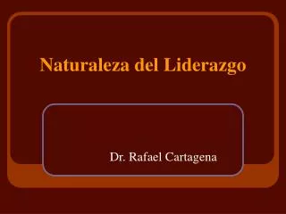 naturaleza del liderazgo