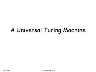 A Universal Turing Machine