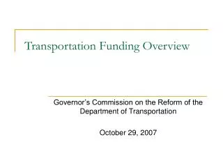Transportation Funding Overview