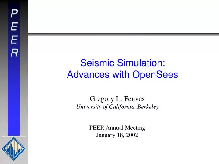 seismic simulation advances with opensees