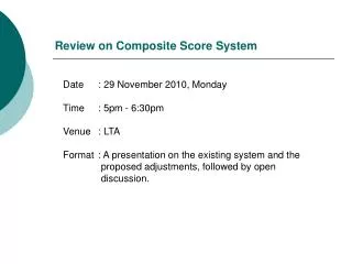 Review on Composite Score System