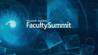 Microsoft Research Faculty Fellows 2005 - 2009 and beyond…