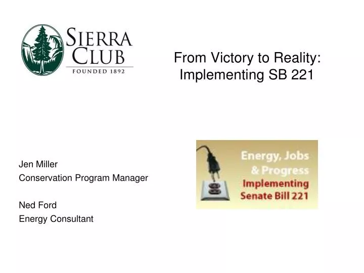 from victory to reality implementing sb 221