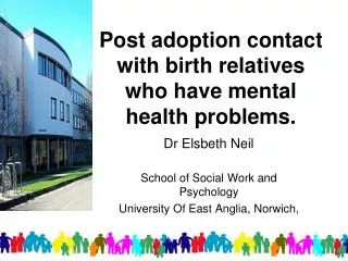 Post adoption contact with birth relatives who have mental health problems.