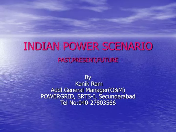 indian power scenario past present future