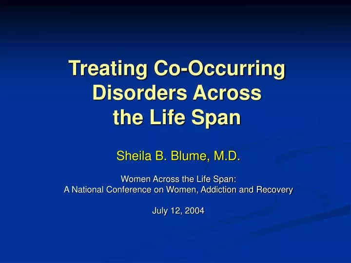 treating co occurring disorders across the life span