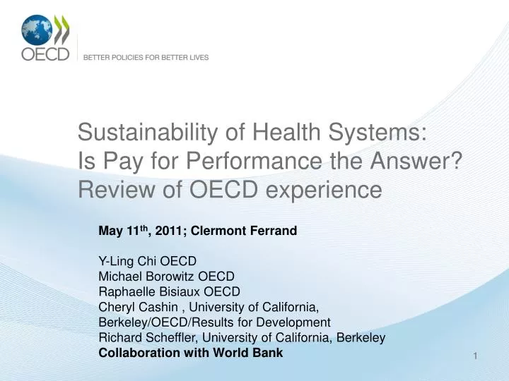 sustainability of health systems is pay for performance the answer review of oecd experience