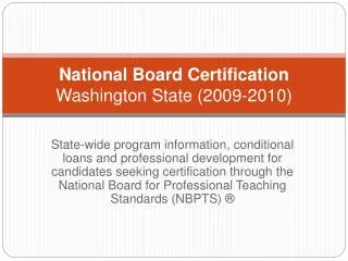 National Board Certification Washington State (2009-2010)