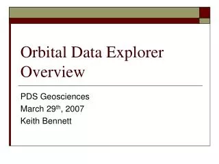 Orbital Data Explorer Overview