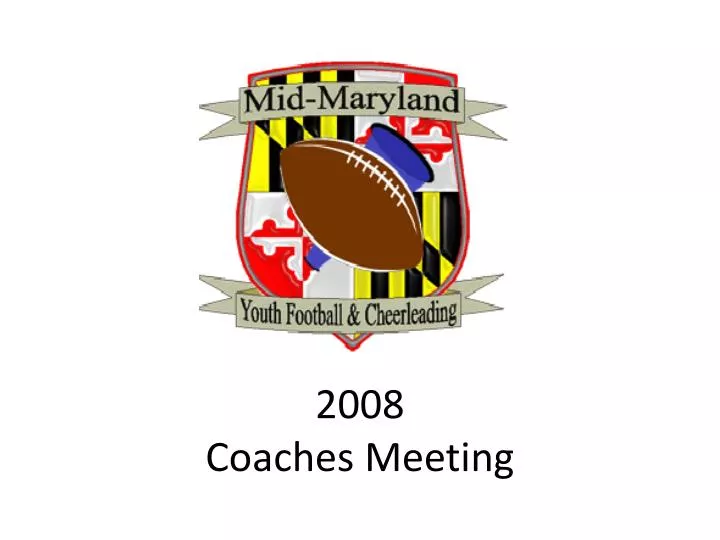 2008 coaches meeting