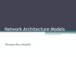 Network Architecture Models
