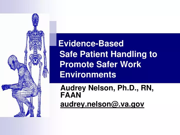 evidence based safe patient handling to promote safer work environments