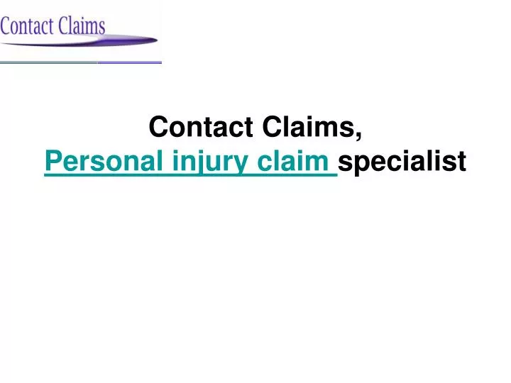 contact claims personal injury claim specialist