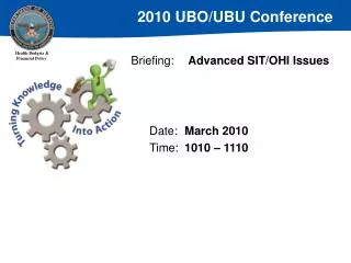 Briefing: 	Advanced SIT/OHI Issues