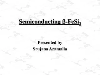 Semiconducting ?-FeSi 2