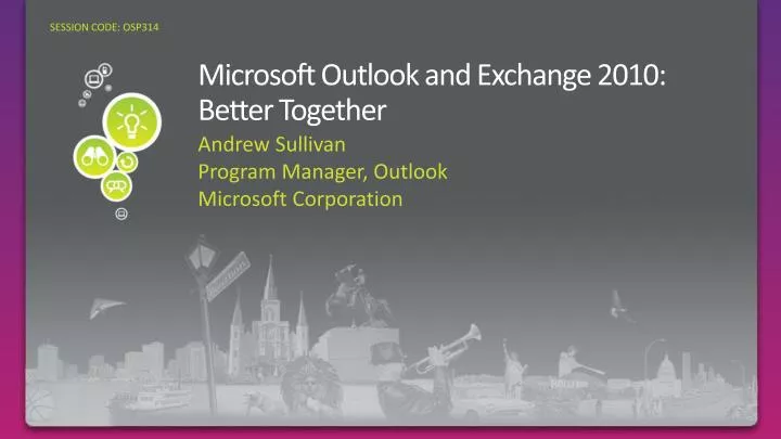 microsoft outlook and exchange 2010 better together