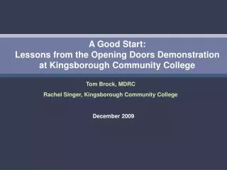 A Good Start: Lessons from the Opening Doors Demonstration at Kingsborough Community College