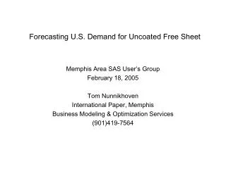 Forecasting U.S. Demand for Uncoated Free Sheet
