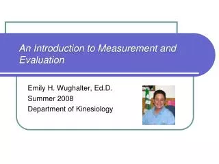 An Introduction to Measurement and Evaluation