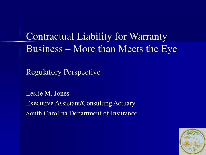 contractual liability for warranty business more than meets the eye regulatory perspective