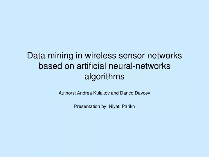 data mining in wireless sensor networks based on artificial neural networks algorithms